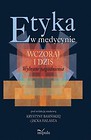 Etyka w medycynie wczoraj i dziś