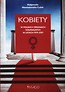 Kobiety w polskich organach kolegialnych w latach 1919-2011