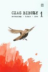 Czas Bibuły 1