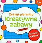 Kreatywne zabawy Zeszyt pierwszy