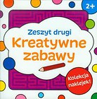 Kreatywne zabawy Zeszyt drugi