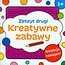 Kreatywne zabawy Zeszyt drugi