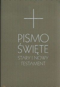 Pismo Święte Stary i Nowy Testament