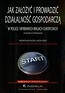 Jak założyć i prowadzić działalność gospodarczą w Polsce i wybranych krajach europejskich