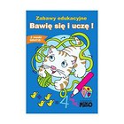 Bawię się i uczę! Zabawy edukacyjne