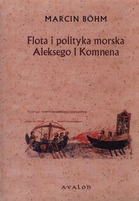 Flota i polityka morska Aleksego I Komnena