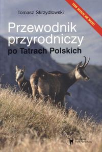 Przewodnik przyrodniczy po Tatrach Polskich