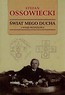Świat mego ducha i wizje przyszłości