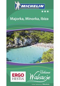 Majorka Minorka Ibiza Udane Wakacje