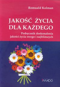 Jakość życia dla każdego
