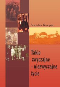 Takie zwyczajne niezwyczajne życie