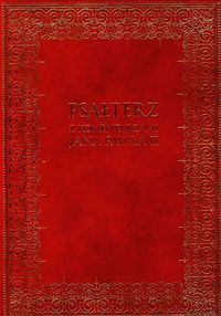 Psałterz z komentarzami Jana Pawła II