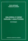 Obliczenia z chemii ogólnej i analitycznej dla biologów