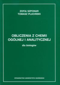 Obliczenia z chemii ogólnej i analitycznej dla biologów