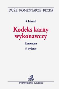 Kodeks karny wykonawczy Komentarz