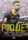 Gerard Pique Urodzony na Camp Nou
