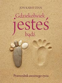 Gdziekolwiek jesteś, bądź