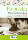 Po polsku 2 Zeszyt ćwiczeń do języka polskiego Literatura, język, komunikacja