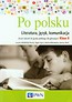 Po polsku 2 Zeszyt ćwiczeń do języka polskiego Literatura, język, komunikacja