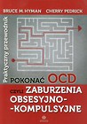 Pokonać OCD czyli zaburzenia obsesyjno-kompulsyjne