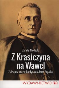 Z Krasiczyna na Wawel