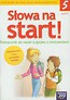 Słowa na start 5 Podręcznik do nauki o języku z ćwiczeniami Część 1