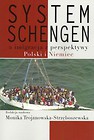 System Schengen a imigracja z perspektywy Polski i Niemiec