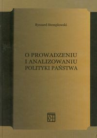 O prowadzeniu i analizowaniu polityki państwa