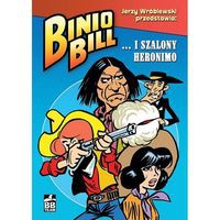 Binio Bill -... i Szalony Heronimo