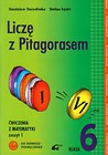 Liczę z Pitagorasem 6 Ćwiczenia Zeszyt 1