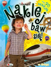 Naklej baw się! 7 W drogę