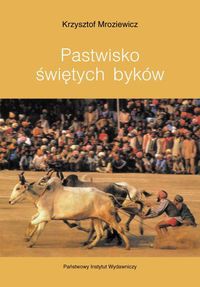 Pastwisko świętych byków