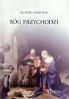 Bóg przychodzi