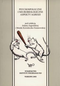 Psychospołeczne i neurobiologiczne aspekty agresji