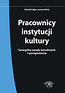 Pracownicy instytucji kultury