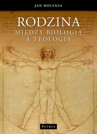 Rodzina Między biologią a teologią