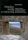 Między wolą a niewolą