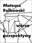 Twórca i perspektywy