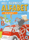 Mój pierwszy alfabet Kim będę?