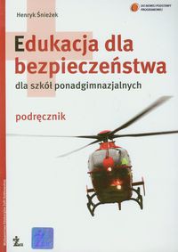 Edukacja dla bezpieczeństwa Podręcznik