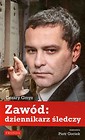Zawód dziennikarz śledczy