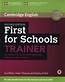 First for Schools Trainer Six Practice Tests with Answers