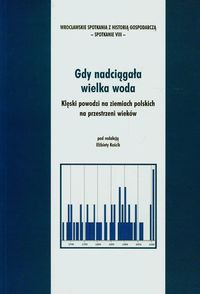 Gdy nadciągała wielka woda