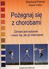 Pożegnaj się z chorobami