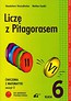 Liczę z Pitagorasem 6 Ćwiczenia Zeszyt 2
