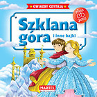 Szklana góra i inne bajki + CD