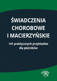 Świadczenia chorobowe i macierzyńskie