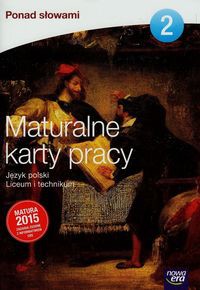 Ponad słowami 2 Język polski Maturalne karty pracy