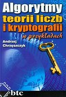 Algorytmy teorii liczb i kryptografii w przykładach