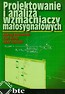 Projektowanie i analiza wzmacniaczy małosygnałowych